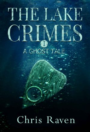 [The Lake Crimes 01] • A Ghost Tale